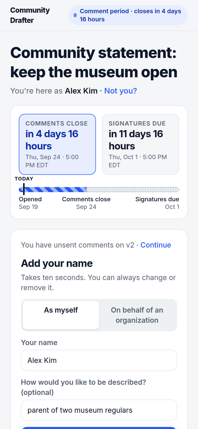 A phone-width page titled 'Community statement: keep the museum open' showing the comment-period clock, 'You're here as Alex Kim', and an 'Add your name' card with capacity choice, name, an optional description, and a 'Sign as Alex Kim' button.